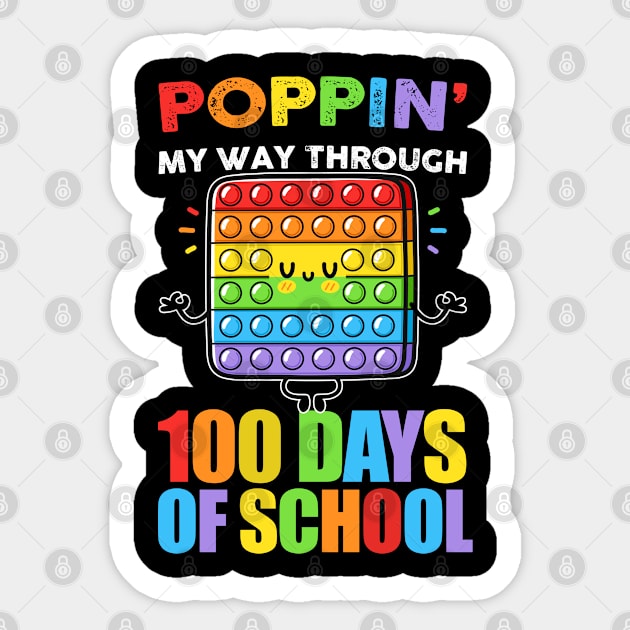 Poppin My Way Through 100 Days 100th Day Of School Kids Sticker by kevenwal